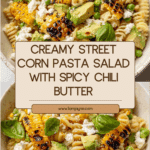 Creamy Street Corn Pasta Salad Recipe