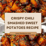 Chili Smashed Sweet Potatoes